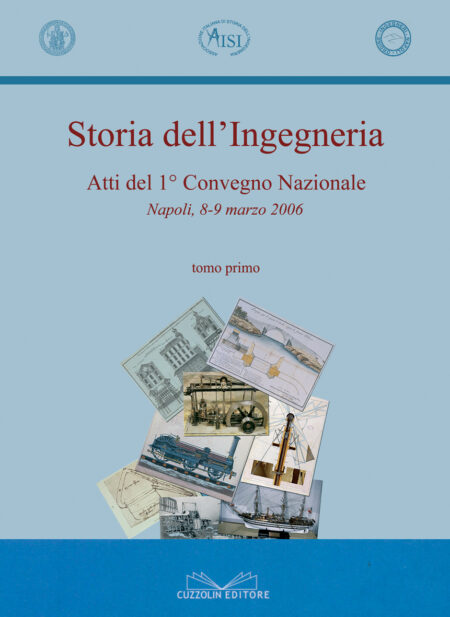 Storia dell’Ingegneria 2006 - Atti del 1° Congresso Nazionale