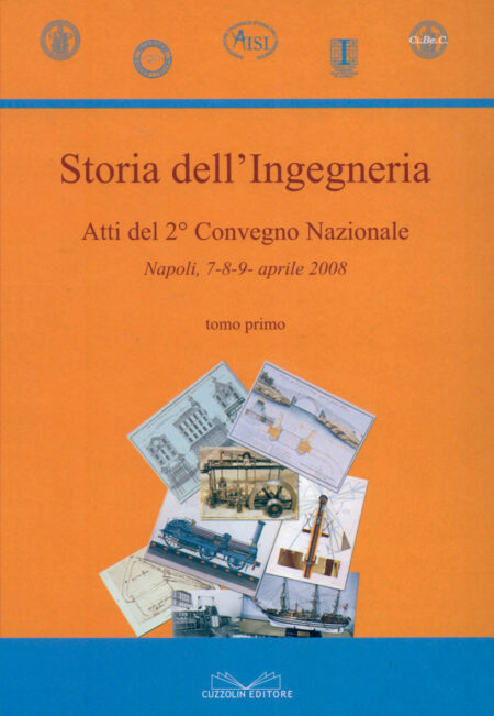 Storia dell’Ingegneria 2008  - Atti del 2° Congresso Nazionale