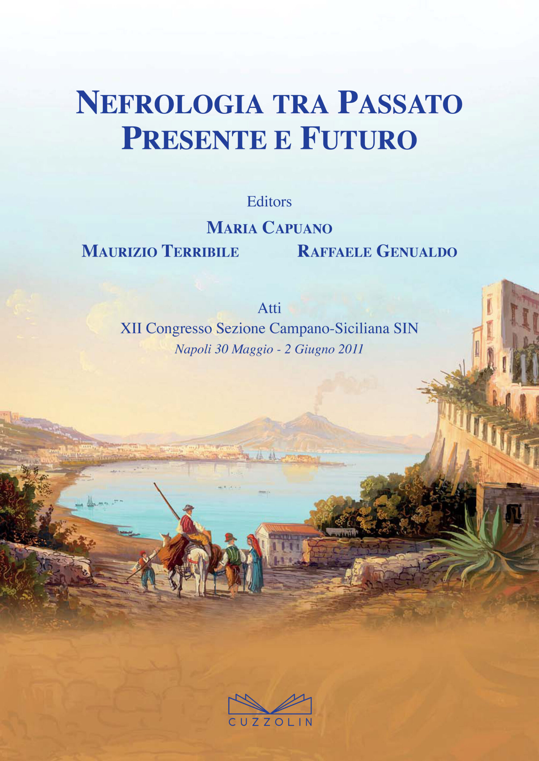 Nefrologia tra passato presente e futuro