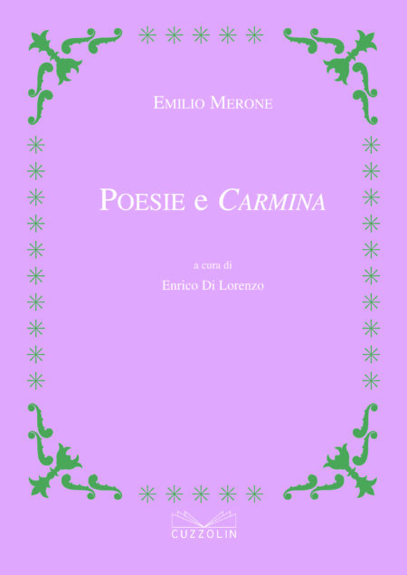 Poesie e Carmina di Emilio Merone