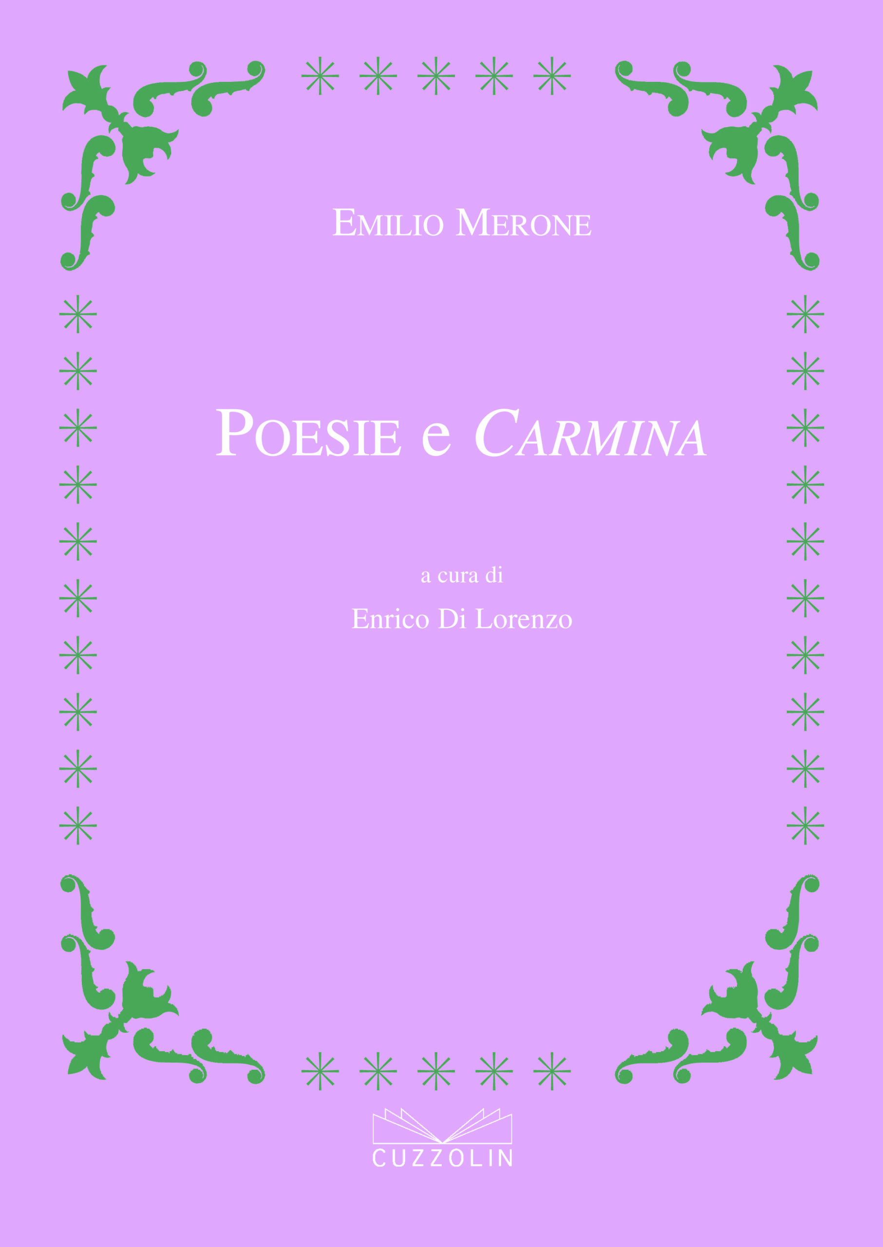 Poesie e Carmina di Emilio Merone