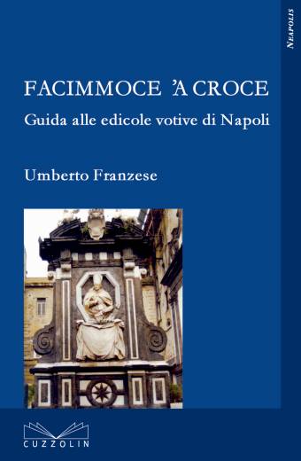 Facimmoce ‘a croce