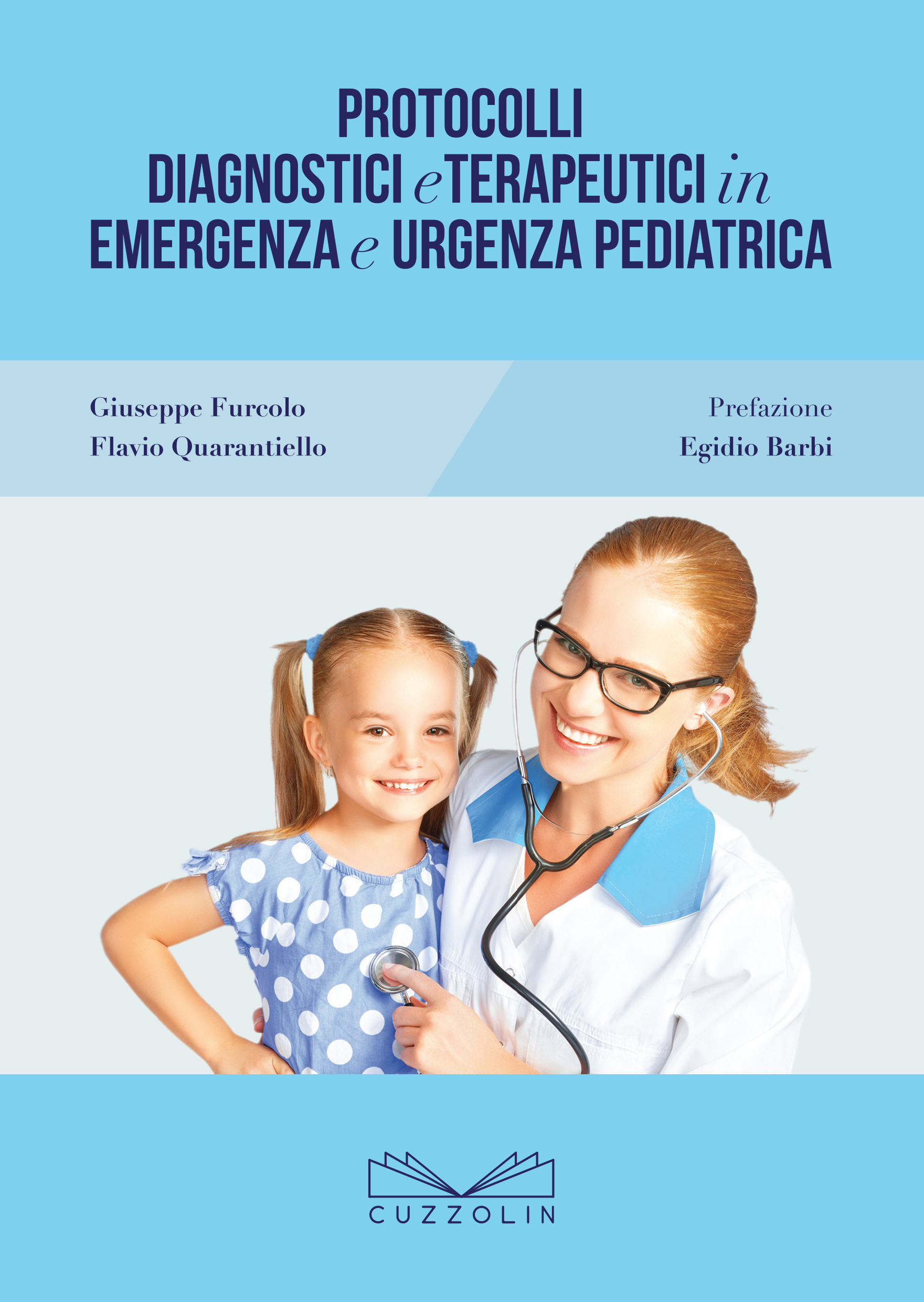 Protocolli Diagnostici e Terapeutici in Emergenza e Urgenza Pediatrica