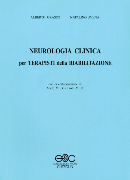Neurologia clinica per terapisti della riabilitazione