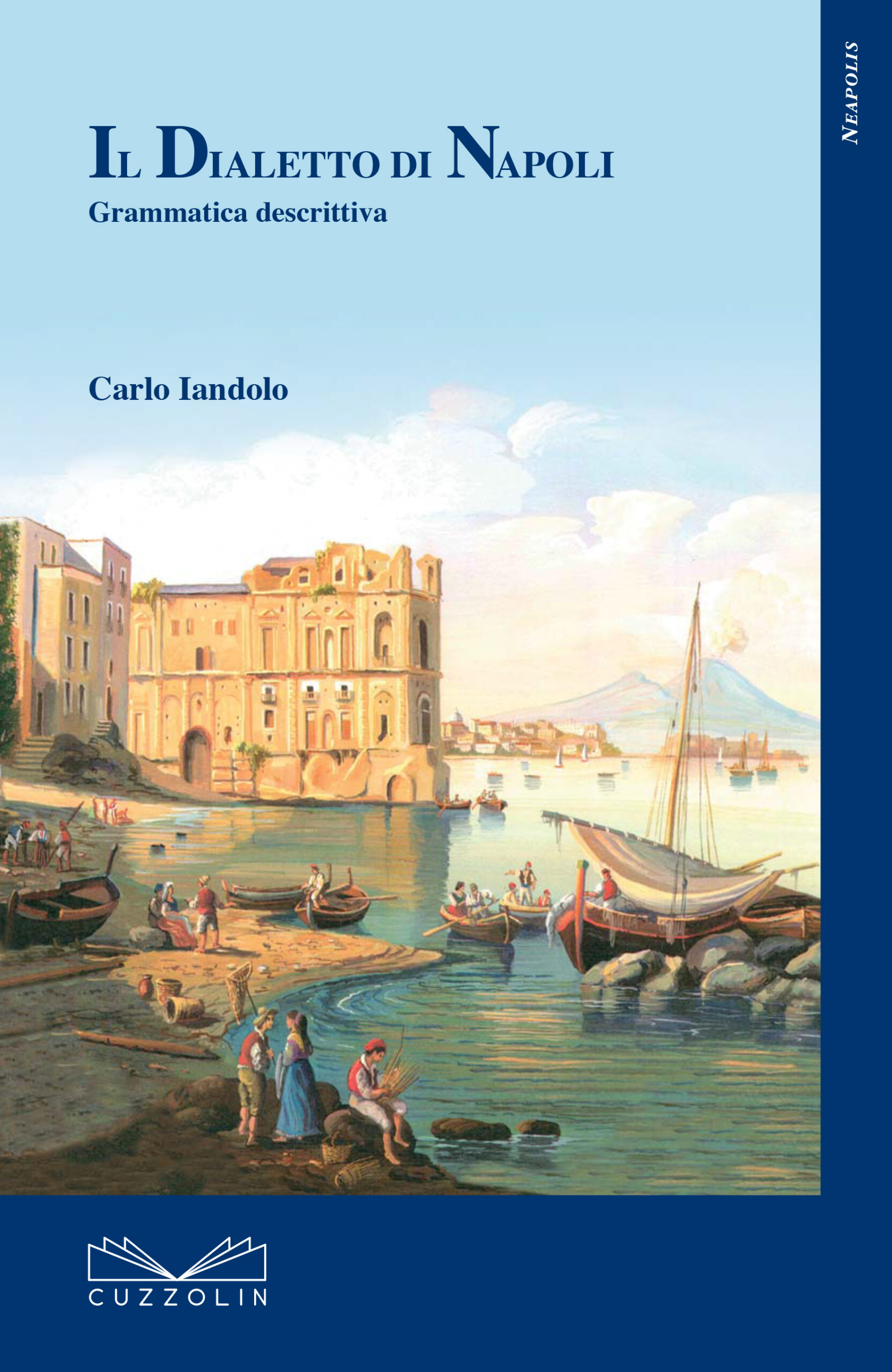 Il Dialetto di Napoli-Grammatica descrittiva