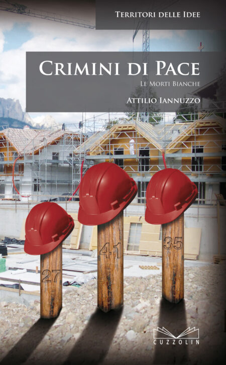 Crimini di pace - Le morti bianche