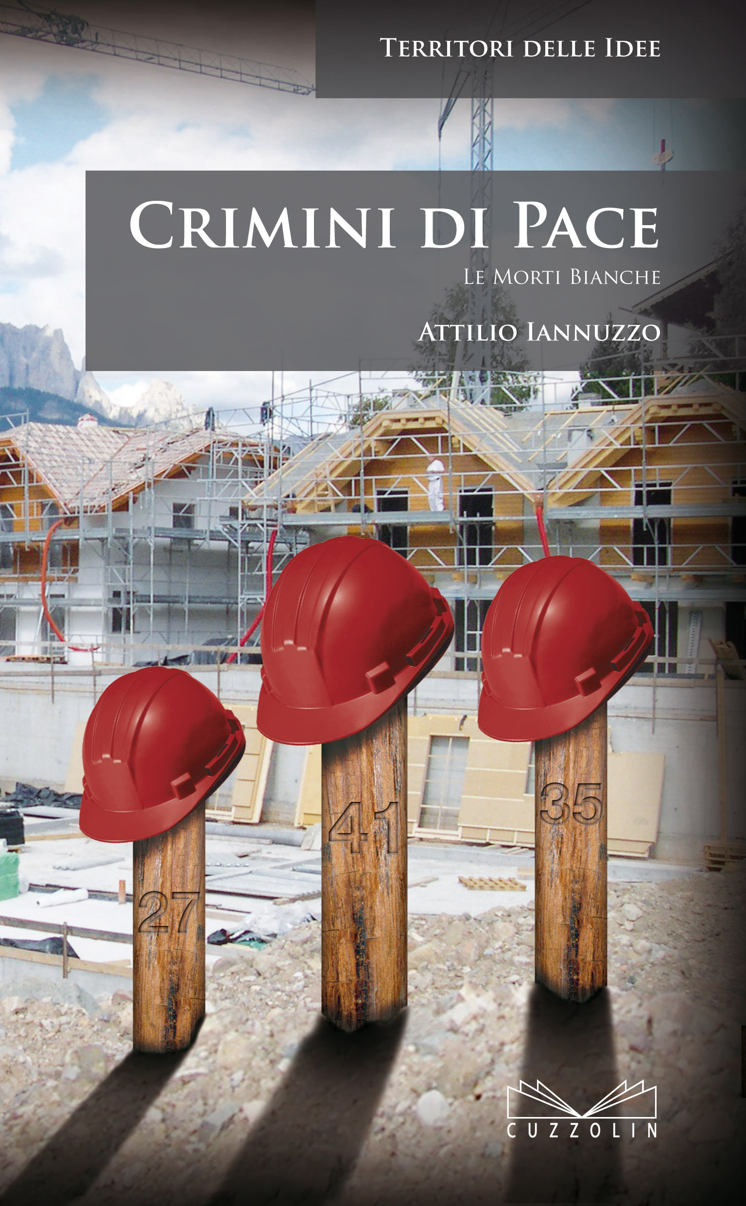 Crimini di pace - Le morti bianche