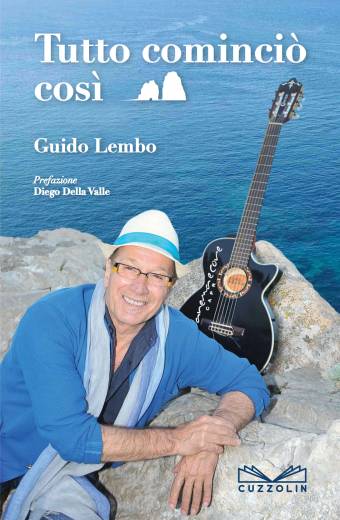Tutto cominciò così