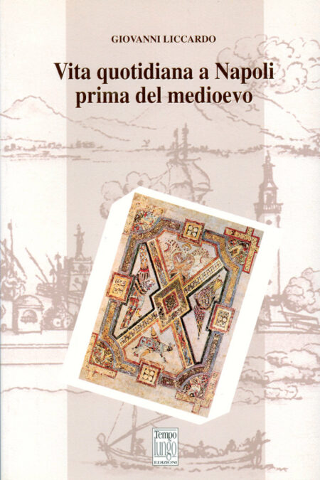 Vita quotidiana a Napoli prima del medioevo