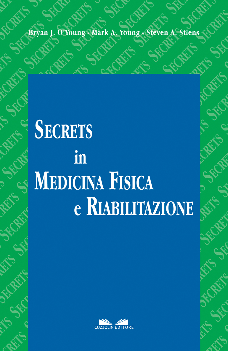 Secrets in medicina fisica e riabilitazione