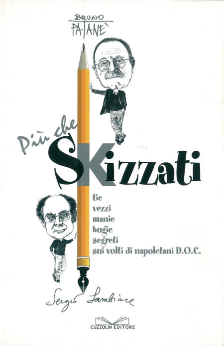 Più che Skizzati