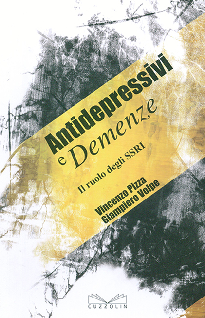 Antidepressivi e demenze - Il ruolo degli SSRI