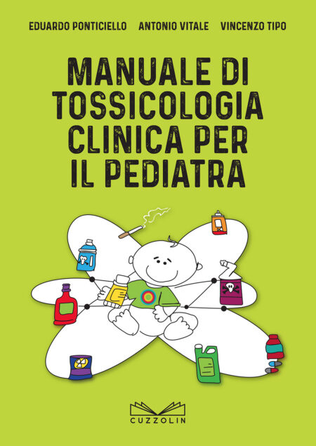 Manuale di Tossicologia clinica per il Pediatra