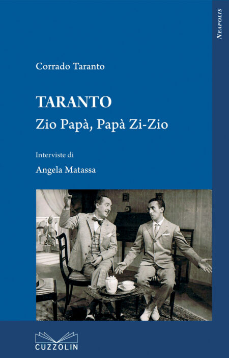 Taranto. Zio Papà, Papà zi-zio
