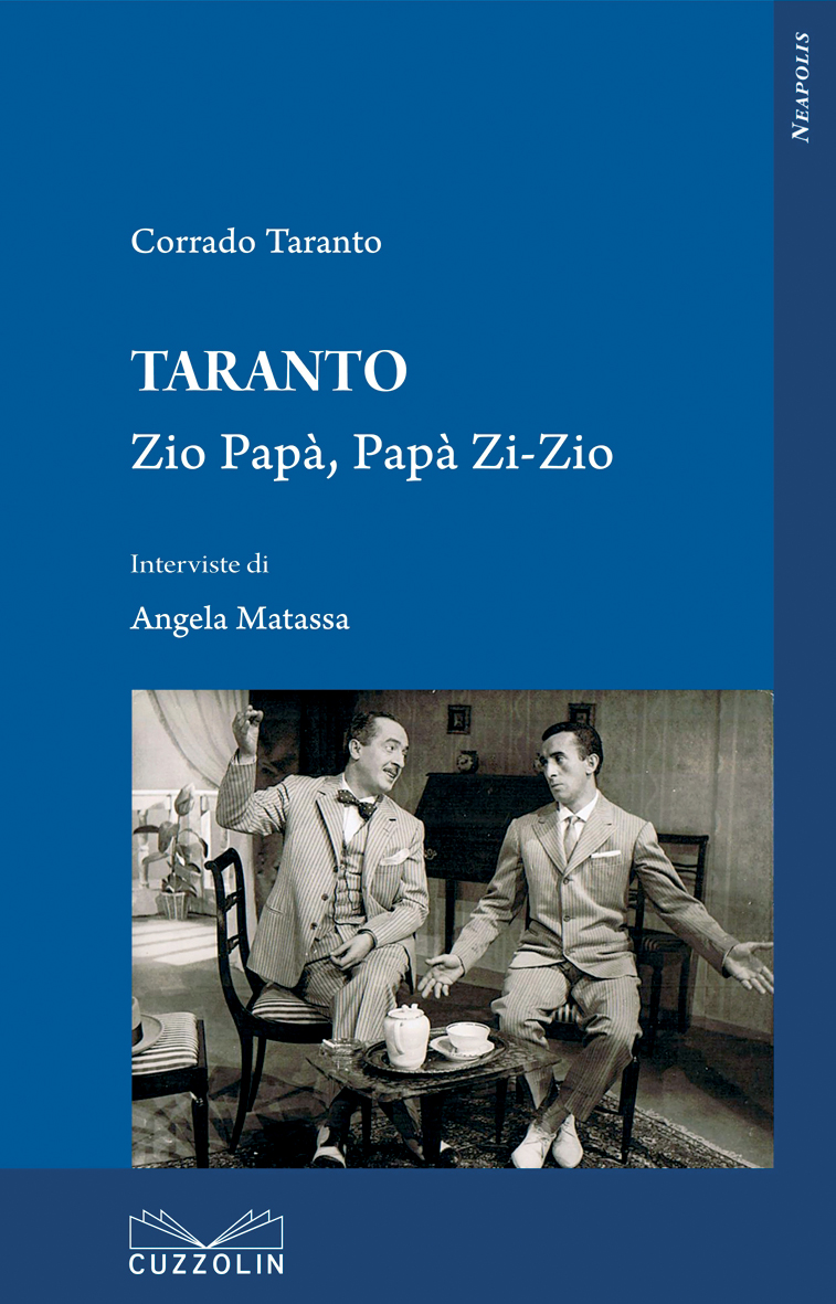 Taranto. Zio Papà, Papà zi-zio