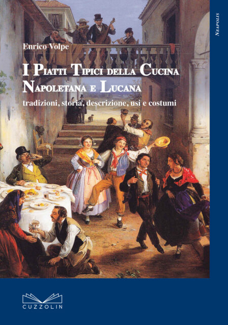 I Piatti Tipici della Cucina Napoletana e Lucana