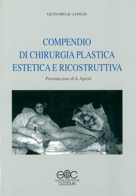 Compendio di chirurgia plastica estetica e ricostruttiva