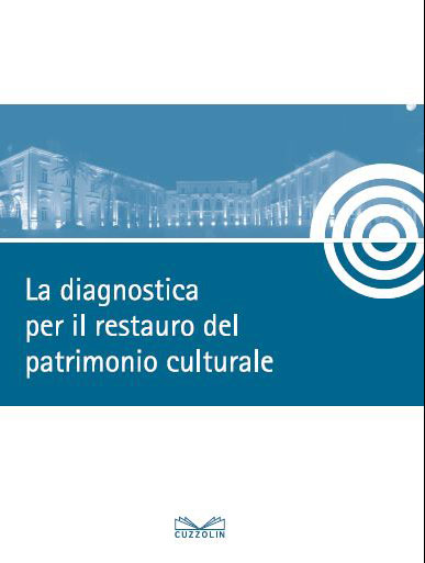 La diagnostica per il restauro del patrimonio culturale