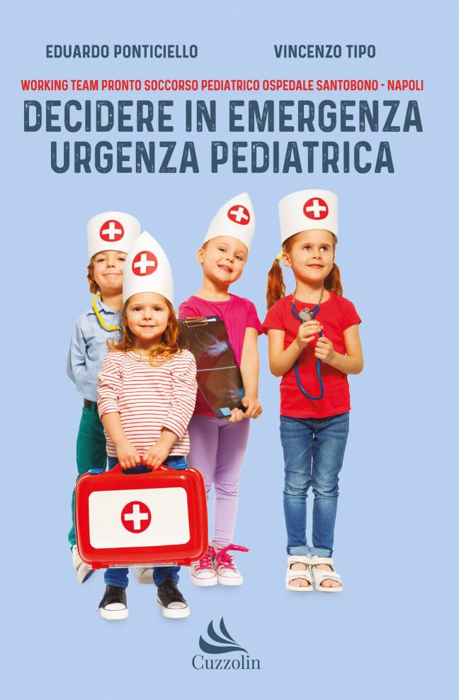 Decidere in Emergenza Urgenza Pediatrica
