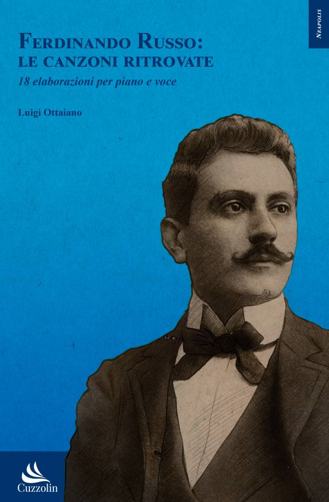Ferdinando Russo: Le canzoni ritrovate. 18 elaborazioni per piano e voce