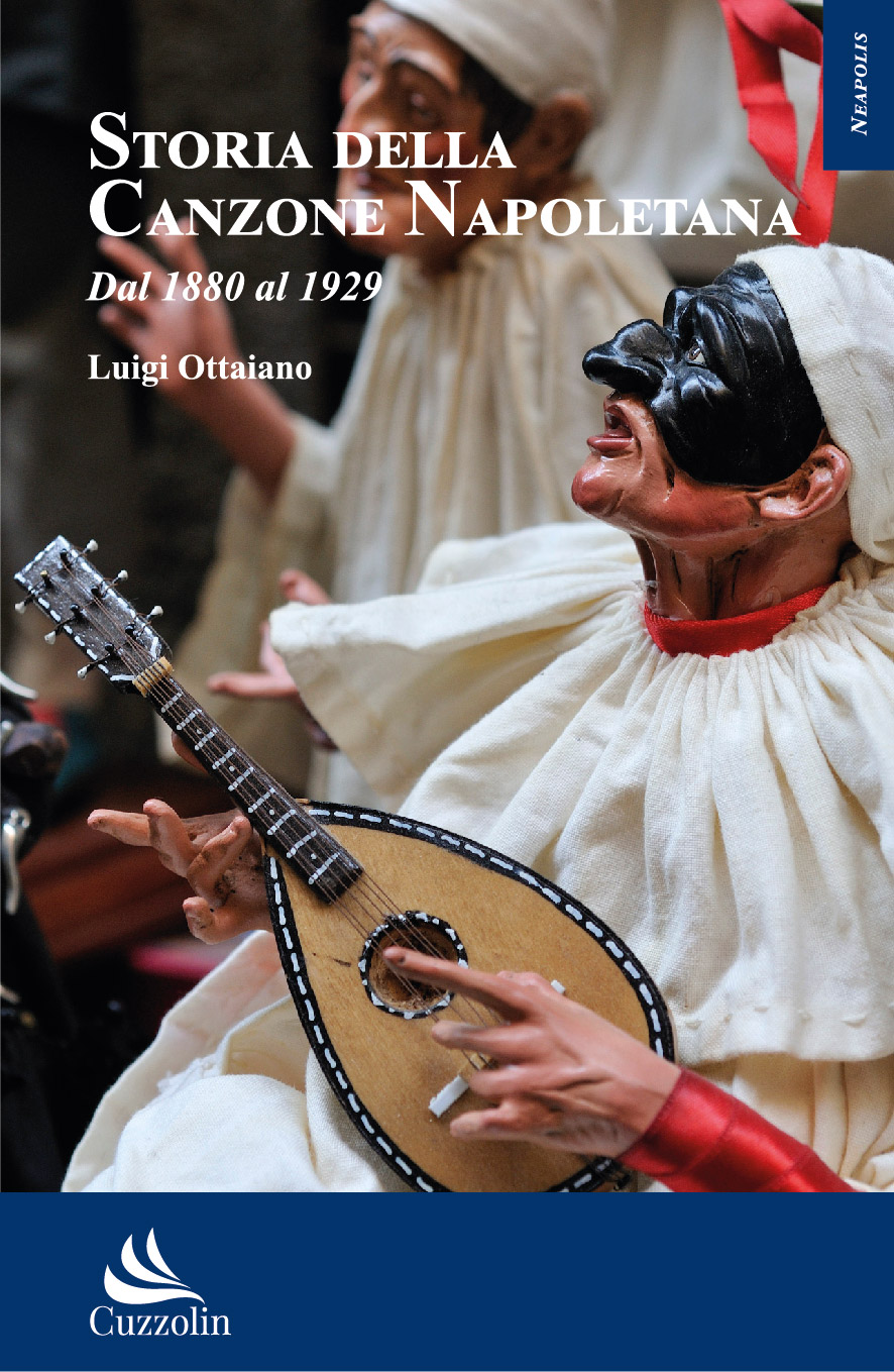 Storia della canzone Napoletana vol. 1 dal 1880 al 1929
