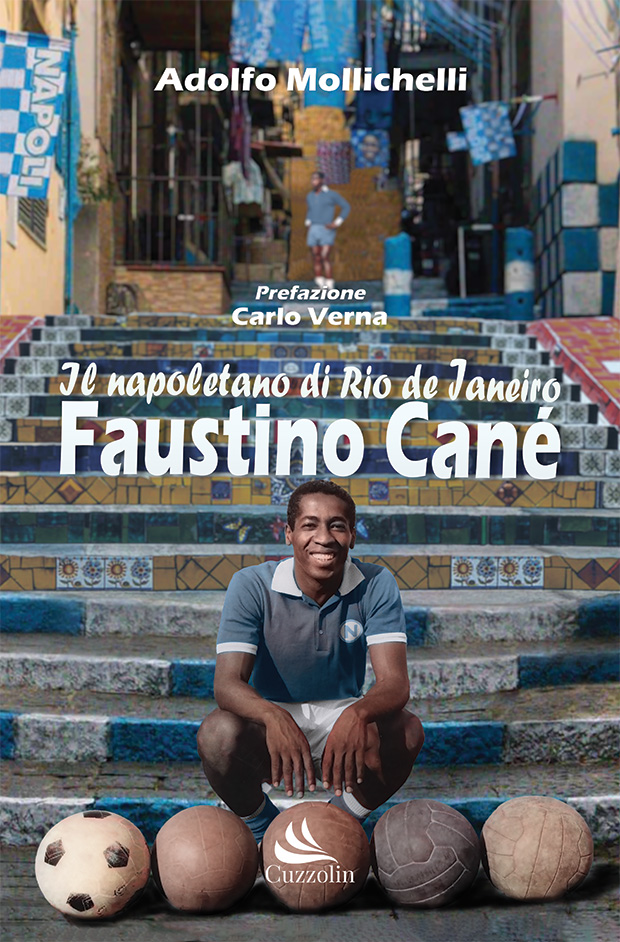 Il napoletano di Rio de Janeiro. Faustino Cané