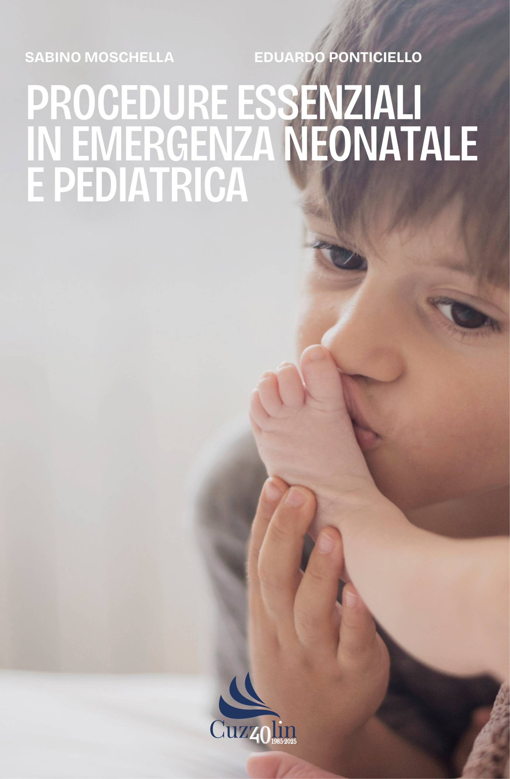 Procedure Essenziali in Emergenza Neonatale e Pediatrica