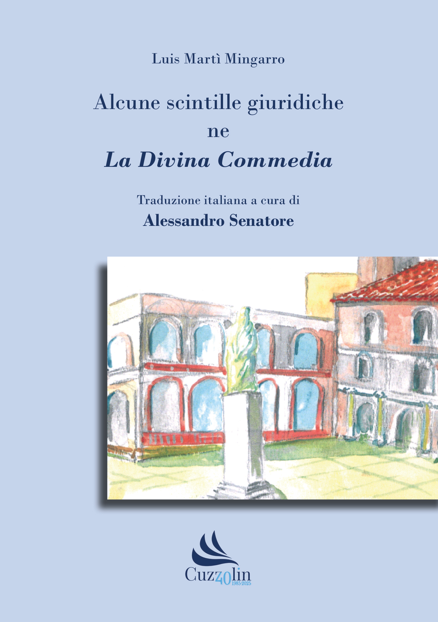 Alcune scintille giuridiche ne La Divina Commedia
