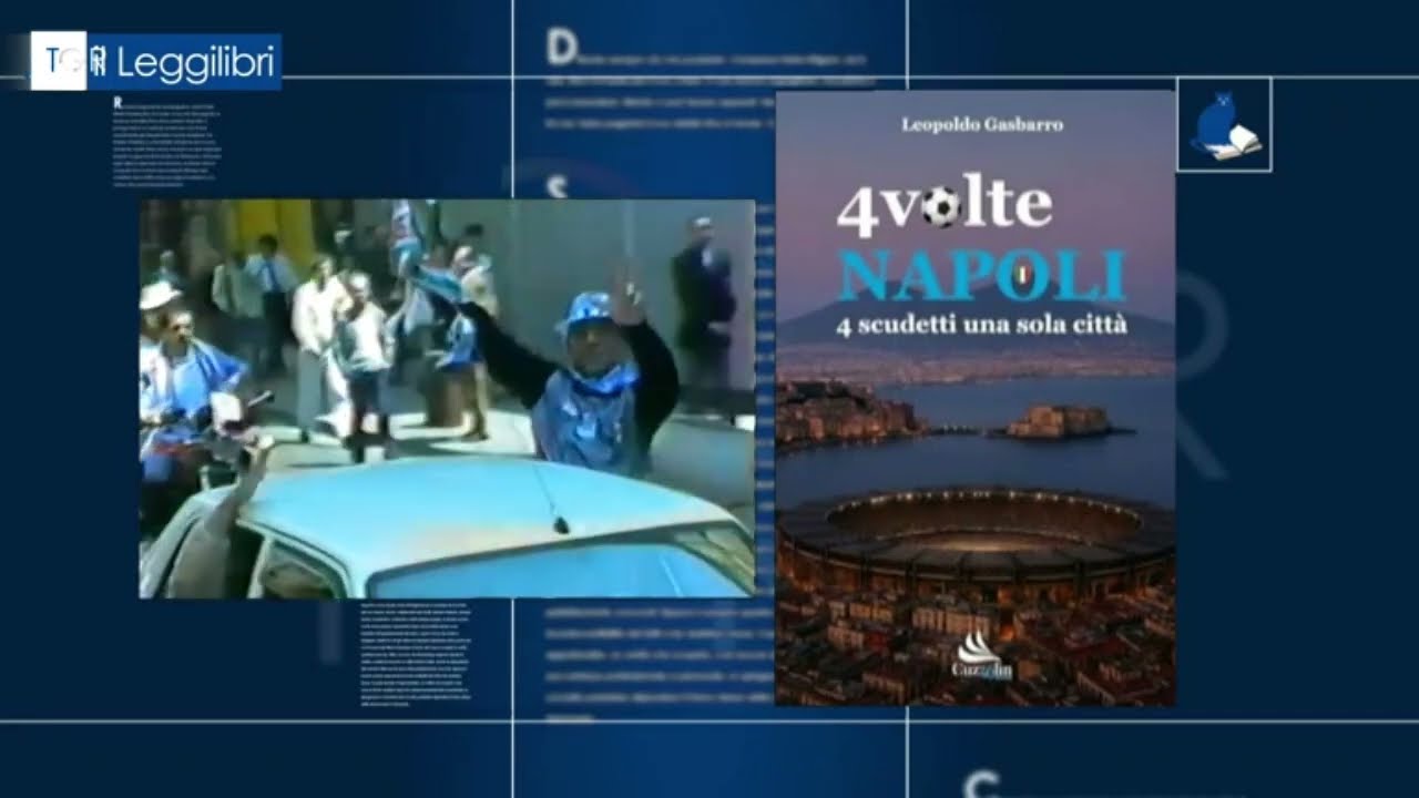 RAI Leggilibri 4 volte NApoli. 4 scudetti una sola città. Leopoldo Gasbarro MQ